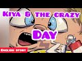 Kia And The Crazy Day | Story for Children | Storytime |Interesting Stories