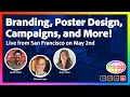 Branding poster design and more  live from san francisco on may 2nd