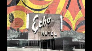 Video voorbeeld van "The Echocentrics / Staring at the Ceiling / Echo Hotel"