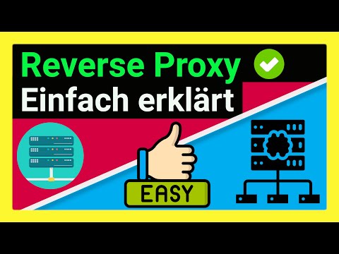 Was ist ein REVERSE PROXY? Funktionsweise EINFACH ERKLÄRT: Klassische Webserver + Docker!