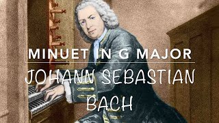 Johann Sebastian Bach - Minuet in G Major