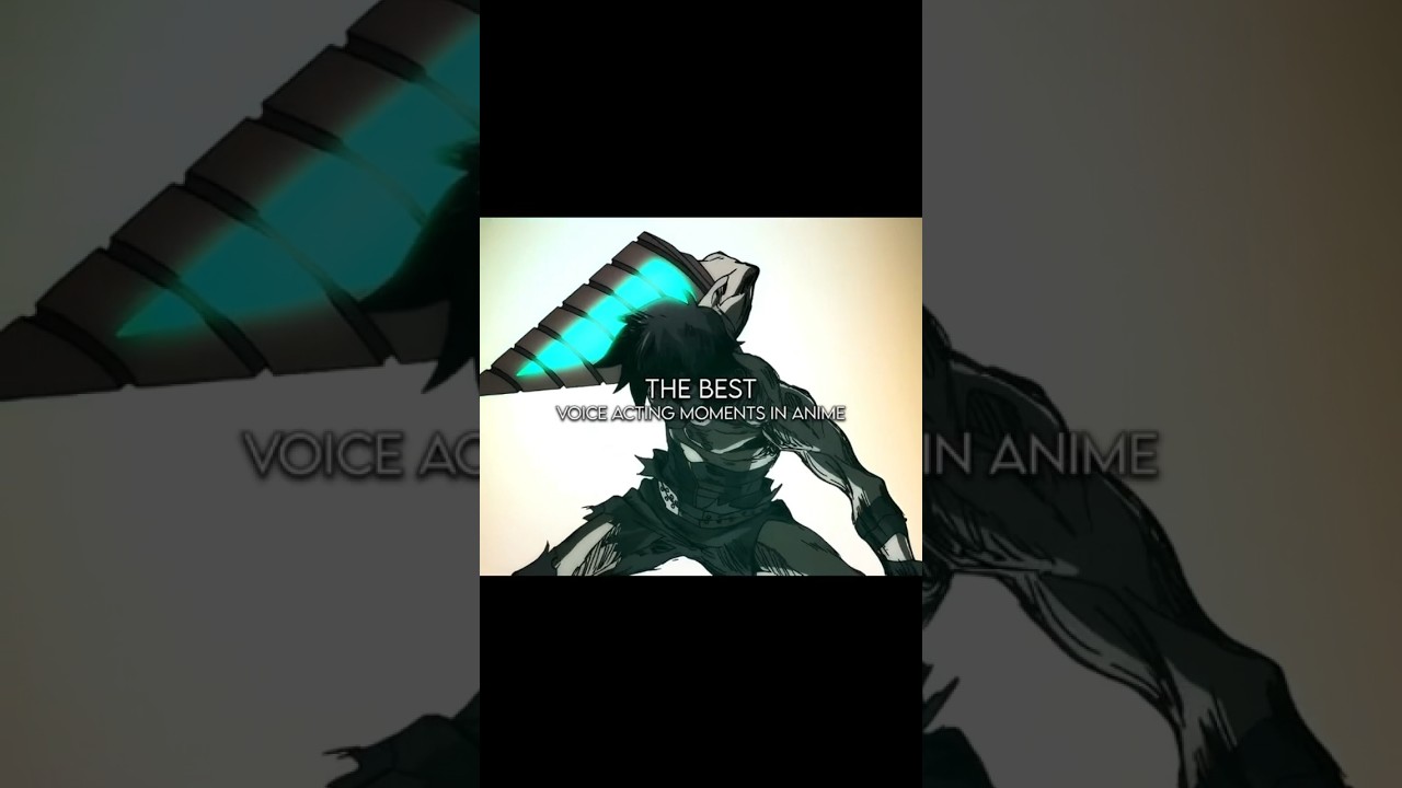 THE BEST VOICE ACTING MOMENTS IN ANIME - YouTube