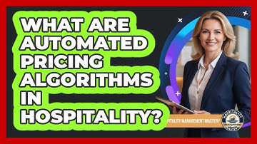 What Are Automated Pricing Algorithms In Hospitality?