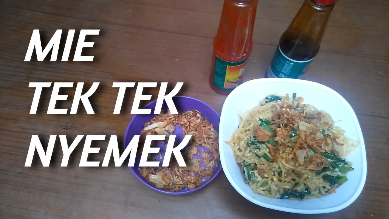 Cara Membuat Mie Tek Tek Nyemek Pedas dengan Indomie Goreng - YouTube