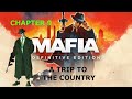 Mafia Chapter 9: A Trip to the Country