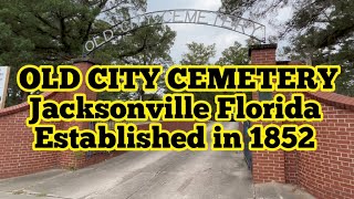 1852 Old City Jacksonville Florida Cemetery #Jacksonville #Florida Episode 51