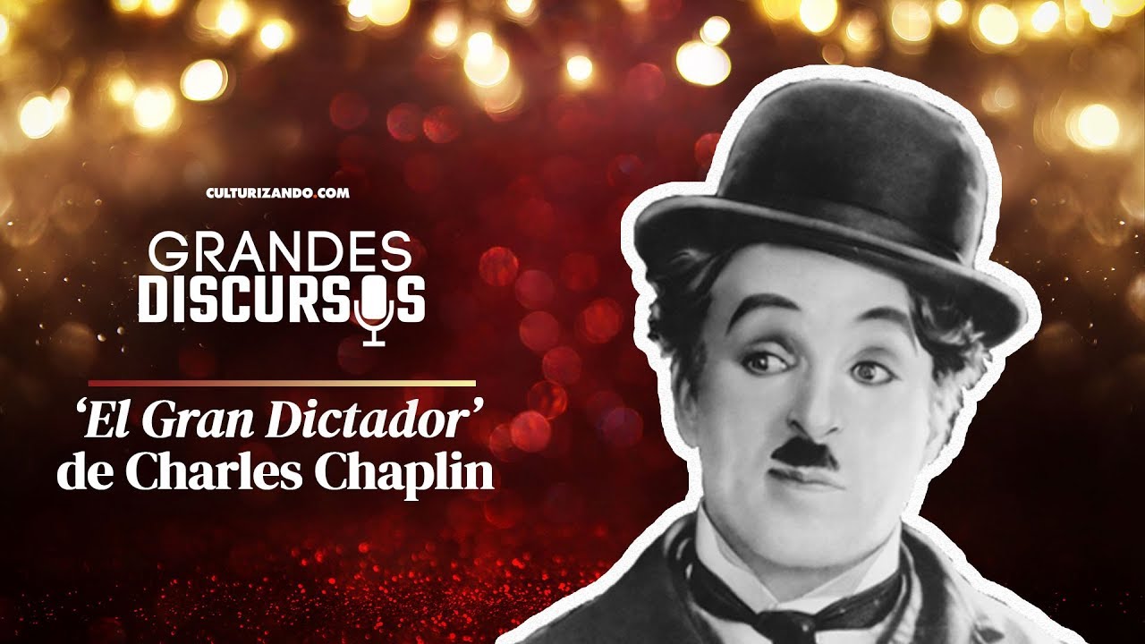 Grandes Discursos - Charles Chaplin en ‘El gran dictador’ - YouTube
