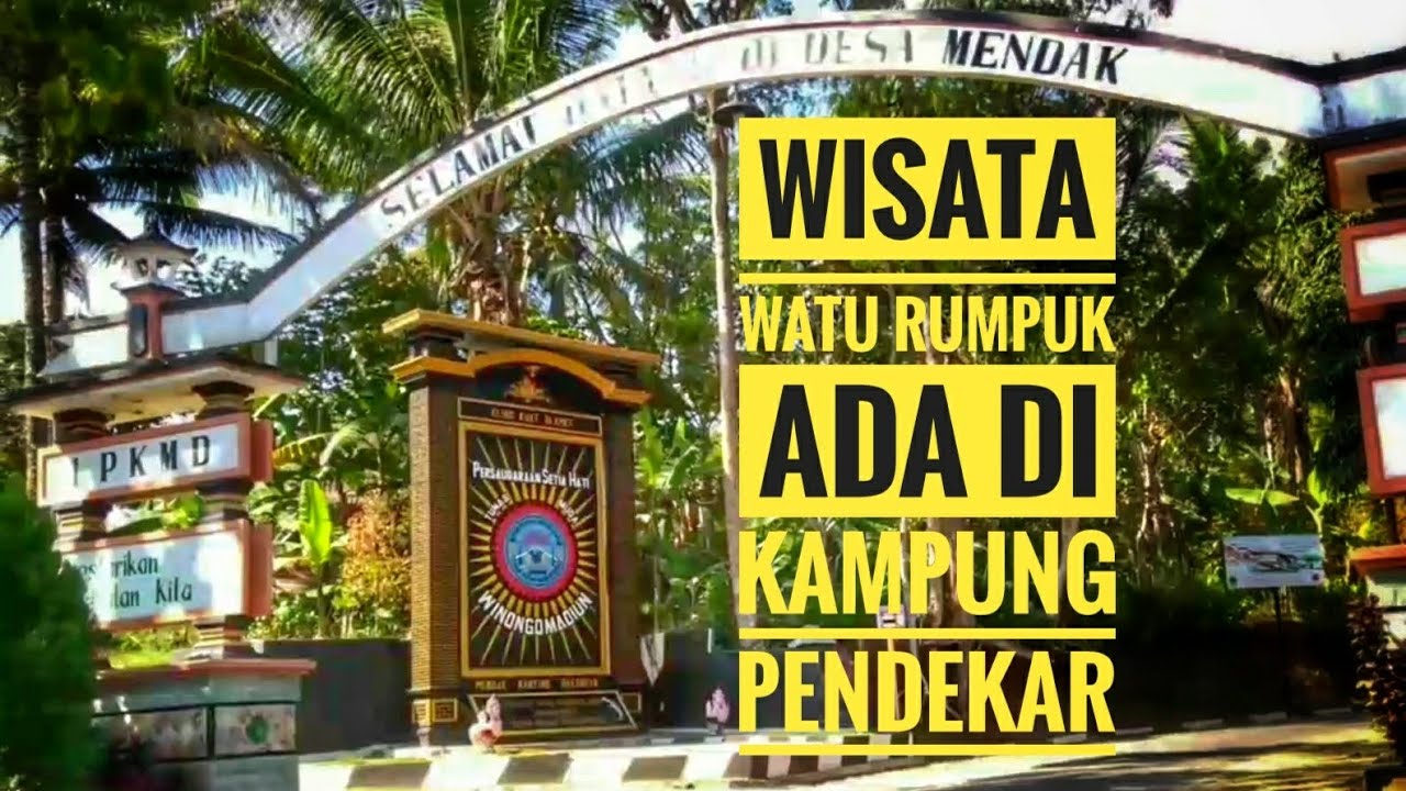 Wisata Di Kampung Pendekar Watu Rumpuk By Ngisor Terop Reborn Wisata Di Kampung Pendekar Watu Rumpuk By Ngisor Terop Reborn