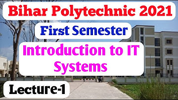 Bihar Polytechnic 1st Semester Introduction to IT system/IT system