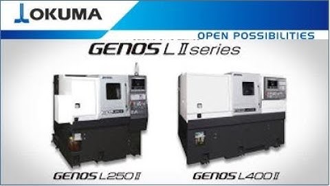 Okuma Lathe GENOS LII series - Promotion Video
