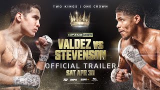 Oscar Valdez vs Shakur Stevenson | OFFICIAL TRAILER | TWO KINGS, ONE CROWN