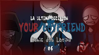 "LA ÚLTIMA DECISIÓN" (YOUR BOYFRIEND GAME) [FANDUB LATINO]