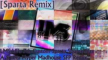 [Sparta Remix] LMSAE