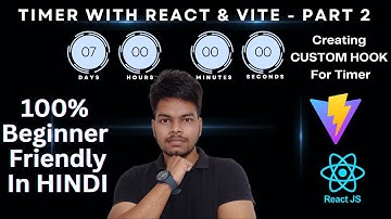 React Countdown Timer App with Vite | Beginner Friendly part 2