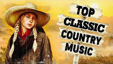 Top Classic Country Music 2022 - Best Old Country Songs Of 50s 60s 70s