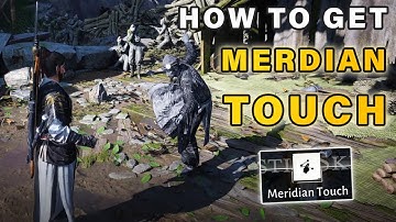 How to Get Meridian Touch Mystic Skill | Volume 3: Meridian Touch ► Where Winds Meet