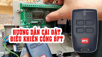 Hướng dẫn cài đặt điều khiển (remote) cửa cổng BFT | www.khoacuacuon.com