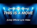 THIS IS A MOVE {Live} ~ Tasha Cobbs Leonard (Official Lyrics Video) #2022