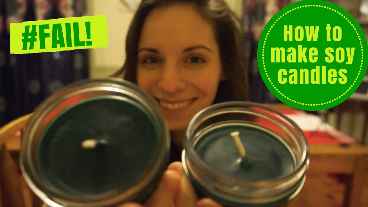 HOW TO (NOT) MAKE SOY CANDLES - YouTube