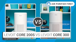 Levoit Core 300 Vs Core 300S – What's the Difference? 