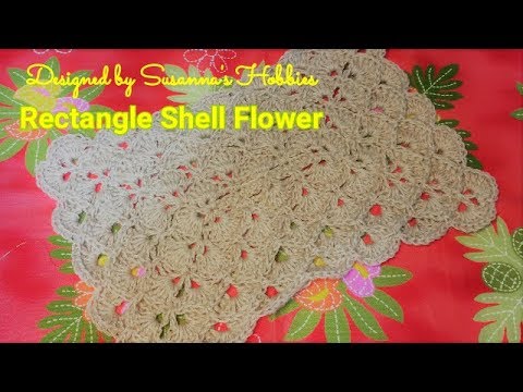 かぎ針編み長方形シェルフラワー Crochet Rectangular Shell Flower Tutorial Original Design ランチョンマットにも スザンナのホビー Youtube