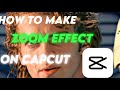 How to make the zoom effect on CapCut