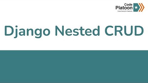 W14D2: Django Nested CRUD
