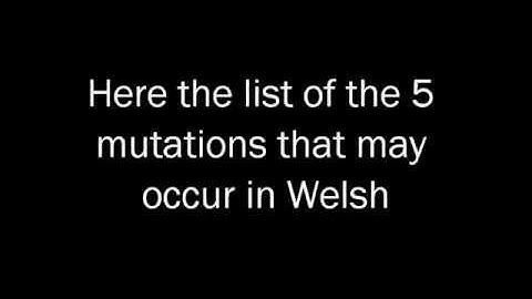 (learning Welsh) The list of written mutations in Welsh