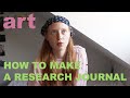 ART RESEARCH JOURNAL | Expand On Your Art Knowledge