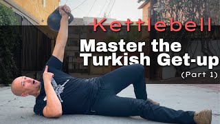 4 Simple Drills To Perfect Your Turkish Get-Up | Kettlebell Manual 8