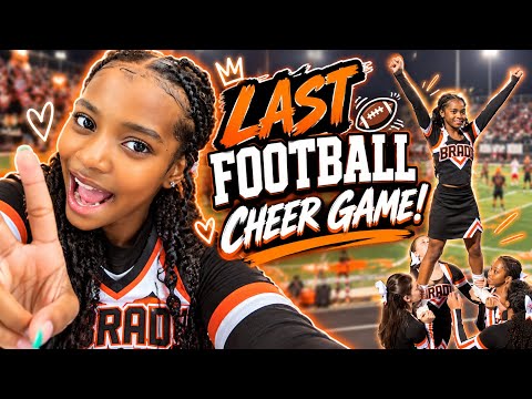 MY LAST FOOTBALL CHEER GAME 🥹
