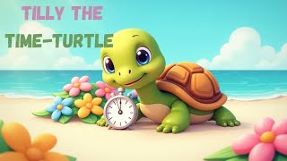 Tilly the Time-Turtle  | easy english short story | bedtime stories for kids