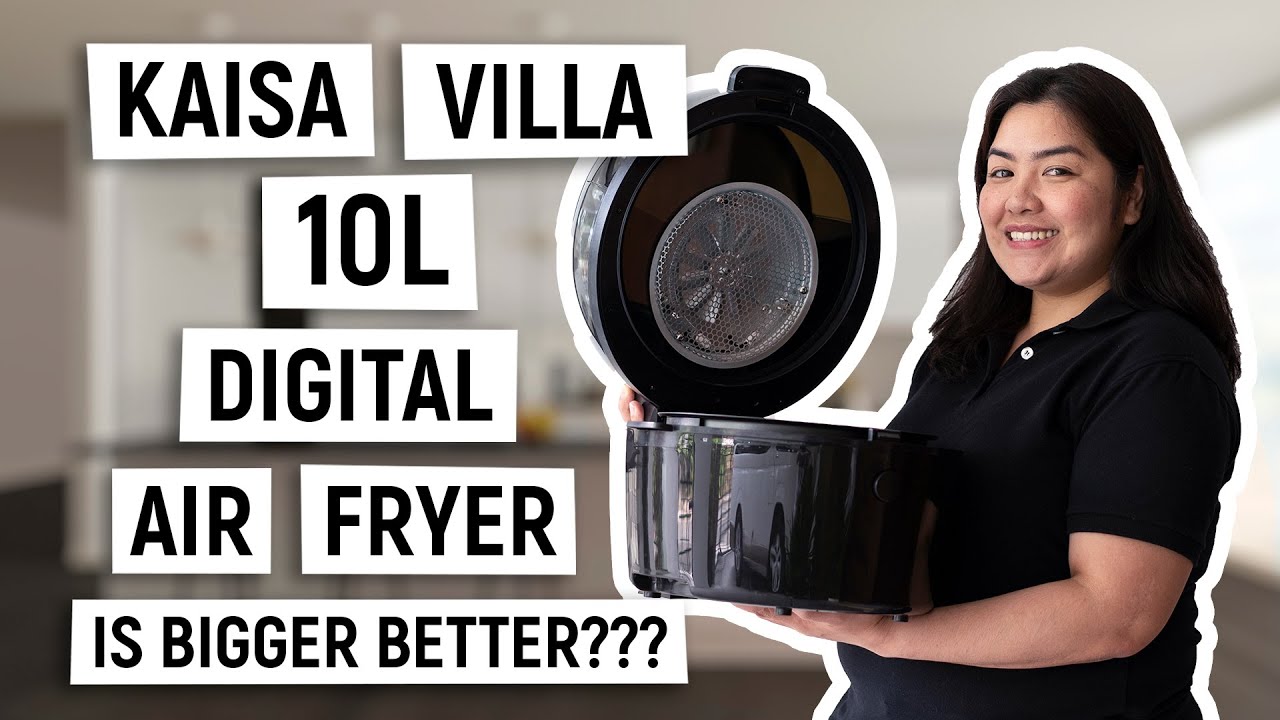 Kaisa Villa 10L Digital Air Fryer - Unboxing & Demo 