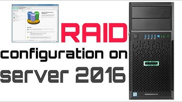RAID configuration on Server 2016