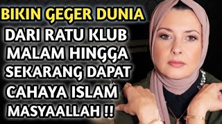Kisah Mualaf Mengharukan  Dari Ratu Klub Malam Hingga Dapat Hidayah Islam