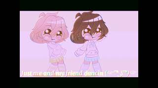 Me Dancing Randomiy With My Friend シYaoumi-Sanシ