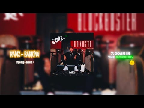 Ramz Barking Sped Up Reverb