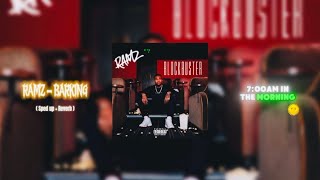 Ramz - barking ( sped up reverb )