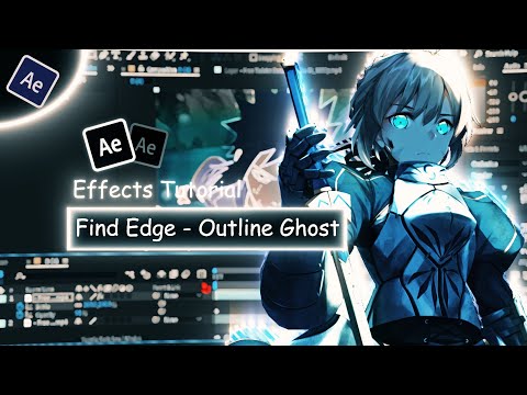 Find Edge - Outline Ghost in After Effects | AMV Tutorial