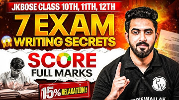 7 Exam Secrets To Score Full Marks😱| JKBOSE Class 10th, 11th, 12th 15% Relaxation! | JKBOSE Wallah