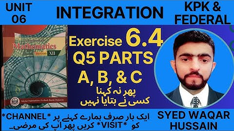 EX 6.4 Q5 A, B & C 12th Math FBISE & KPK Sir Waqar Hussain