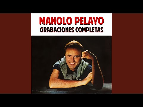 Manolo Pelayo - Rufo, El Pescador - Remasterizado