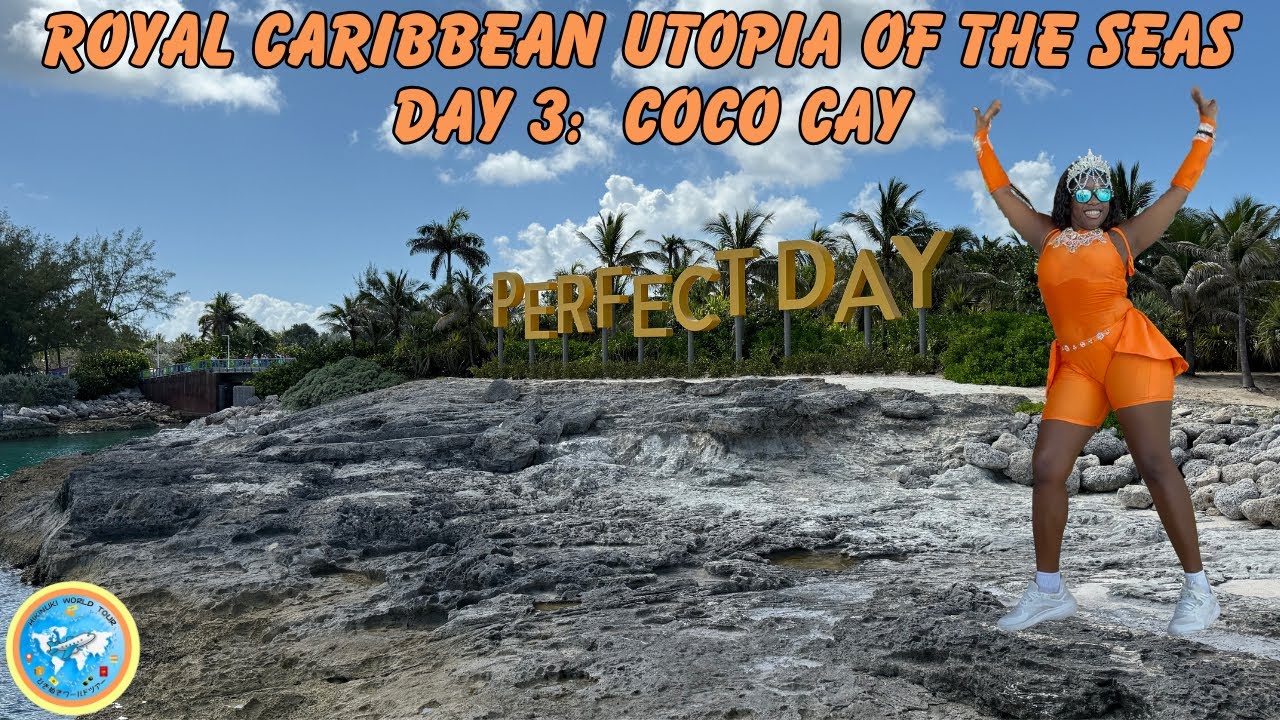 Royal Caribbean Utopia of the Seas Perfect Day at Coco Cay | Final Cruise Day | Private Island