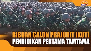 THOUSANDS OF PROSPECTIVE SOLDIERS PARTICIPATE IN THEIR FIRST TAMTAMA EDUCATION