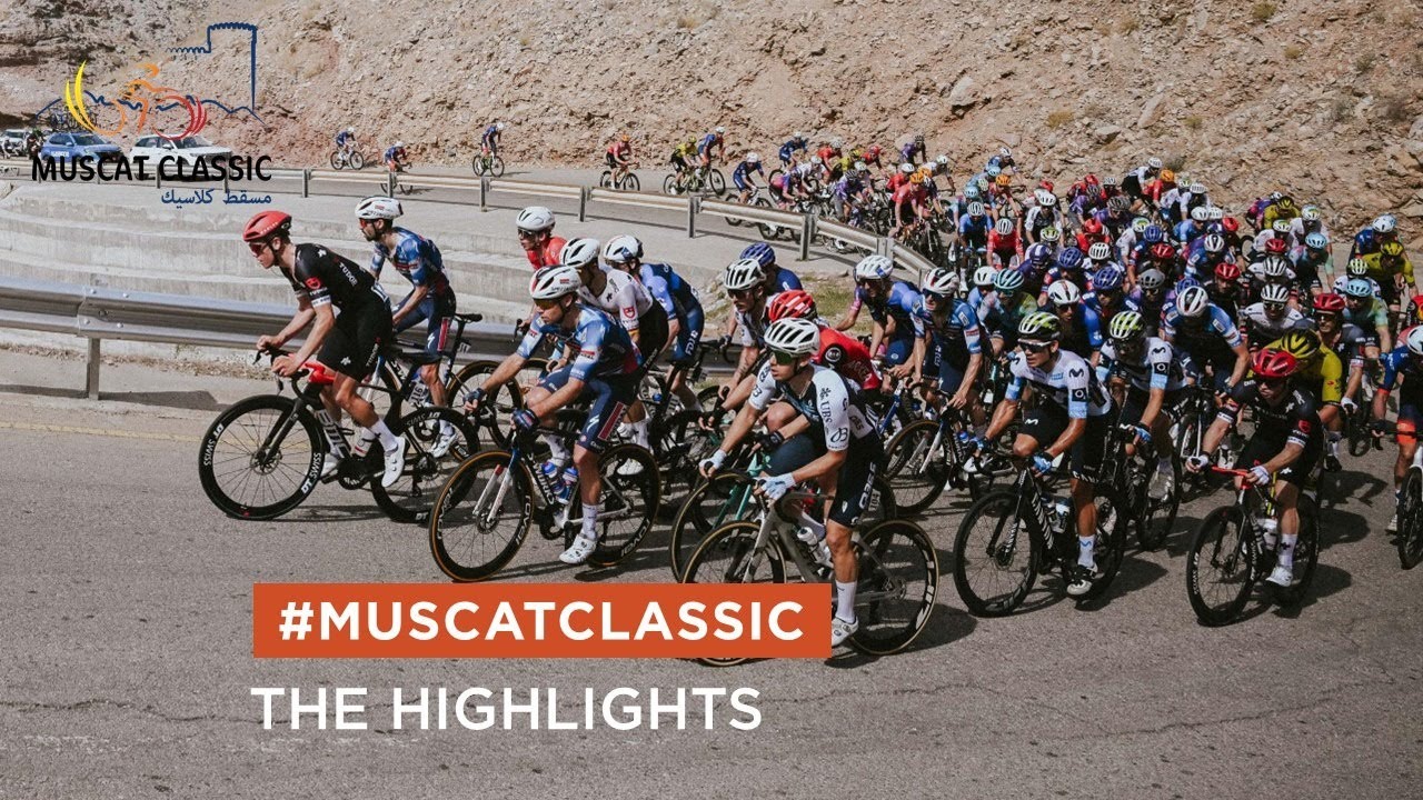 Muscat Classic 2025 - Highlights