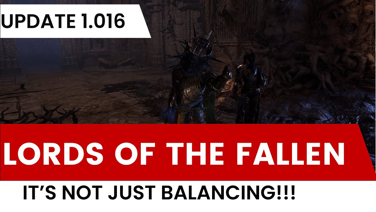 Lords of the Fallen Update 1.016 Drops for Patch 1.1.310, Over 100