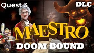 Best Hand Tracking Rhythm Game Gets Epic dlc | Maestro | Doom Bound | Meta Quest 3 | VR