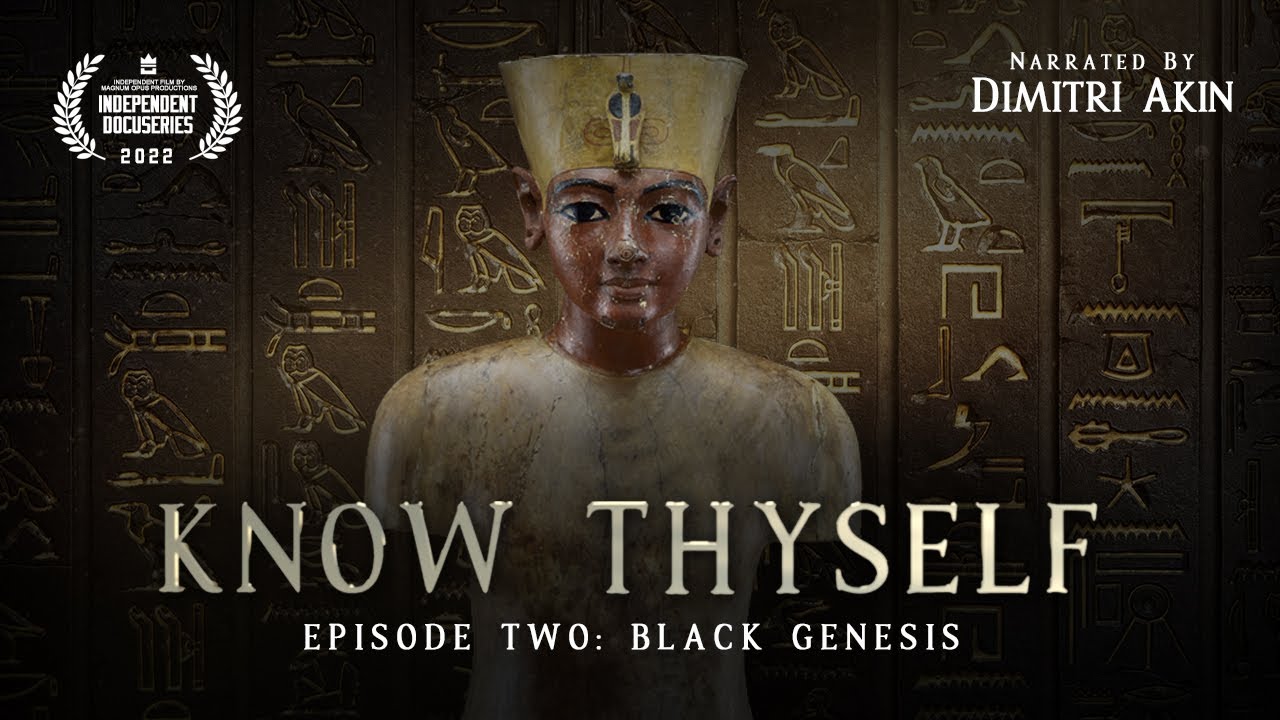 Know Thyself The Docuseries: Black Genesis | Episode Two content media