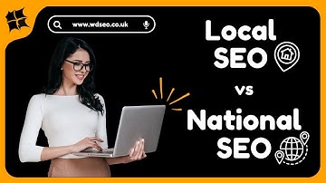 Local SEO vs National SEO
