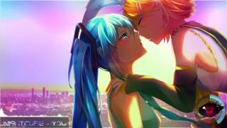 Nightcore - You (ft. Katelyn Tarver (Evan Berg Remix)